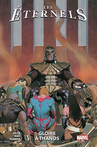 Les Éternels, Tome 2: Gloire à Thanos