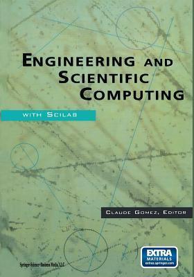 Engineering and Scientific Computing with Scilab