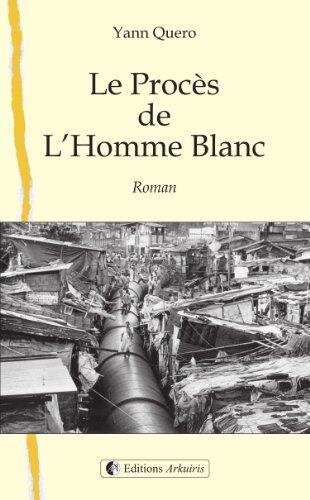 Le procès de l'Homme Blanc