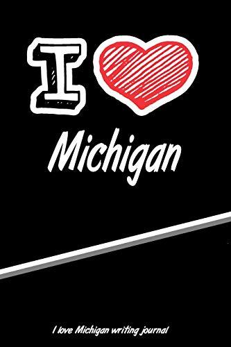 I Love Michigan Writing Journal
