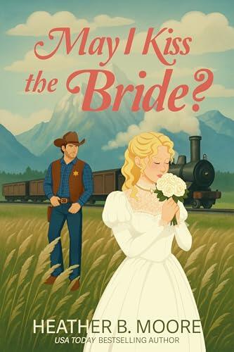 May I Kiss the Bride?