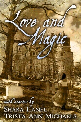 Love and Magic