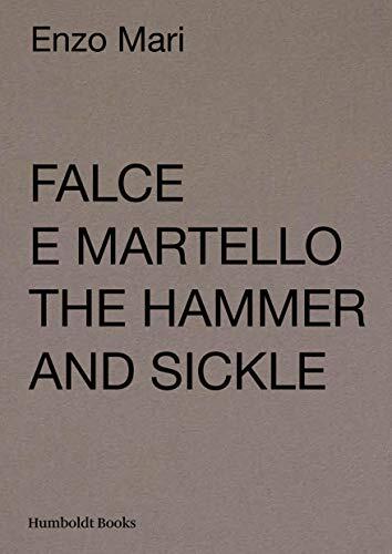Falce e Martello: The Hammer and Sickle