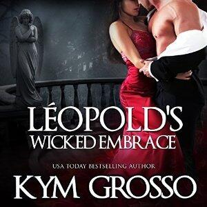 Léopold's Wicked Embrace