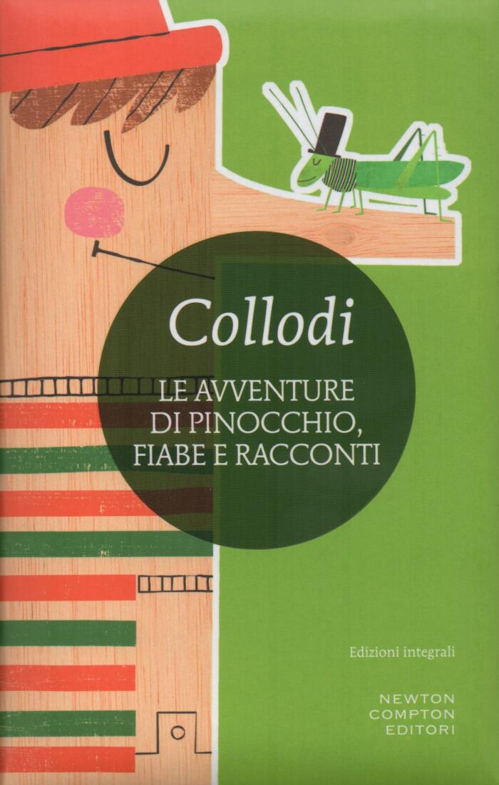 Le grandi fiabe Vol. 7: Le avventure di Pinocchio, fiabe e racconti