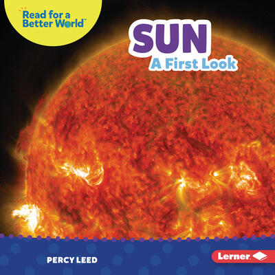 Sun: A First Look (Read about Space