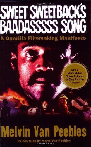 Sweet Sweetback's Baadasssss Song: A Guerilla Filmmaking Manifesto