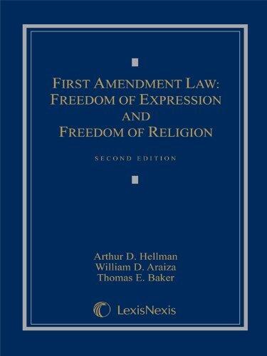 First Amendment Law: Freedom of Expression & Freedom of Religion (Loose-Leaf Version)
