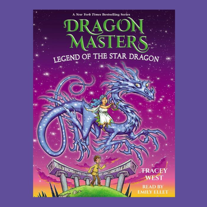 Legend of the Star Dragon: Dragon Masters, Book 25