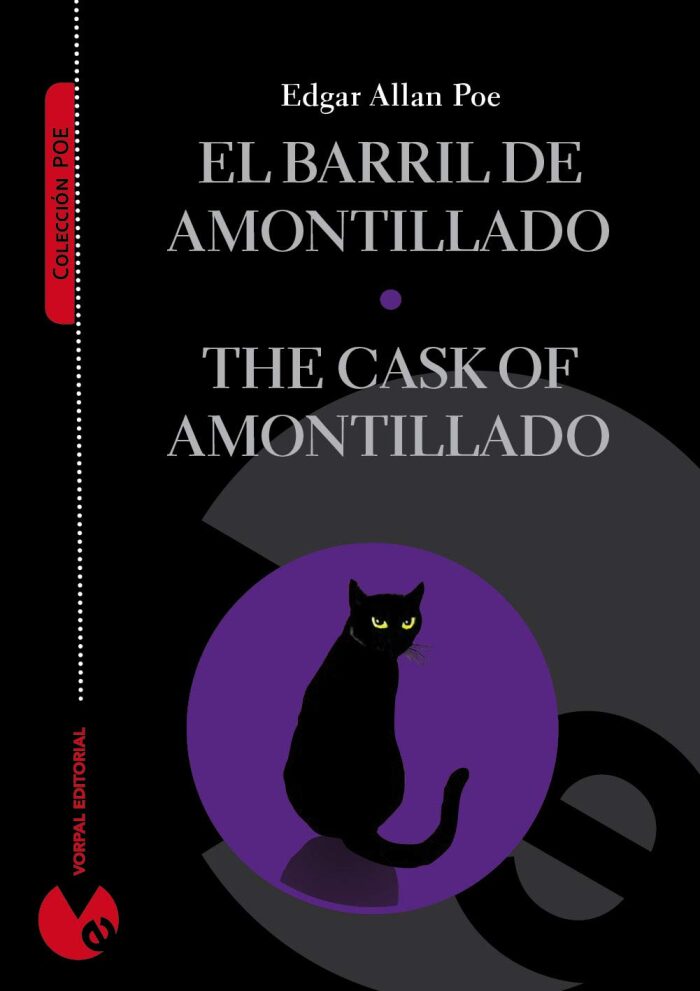 El barril de amontillado (edición bilingüe español-inglés) (Anotada e ilustrada) (Colección Poe)