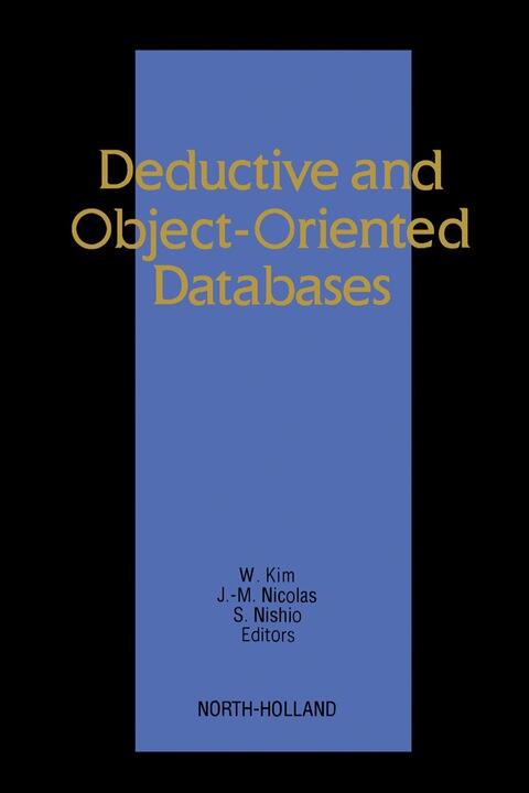 Deductive and Object-Oriented Databases: Proceedings of the First International Conference in Kyoto