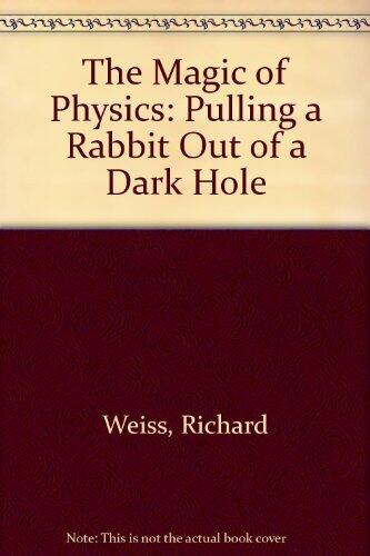 The Magic of Physics: Can You Pull a Rabbit Out of a Black Hole?