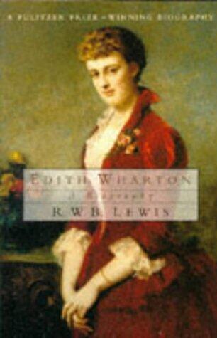 Edith Wharton: A Biography