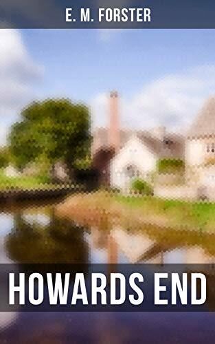 HOWARDS END: Enriched edition.