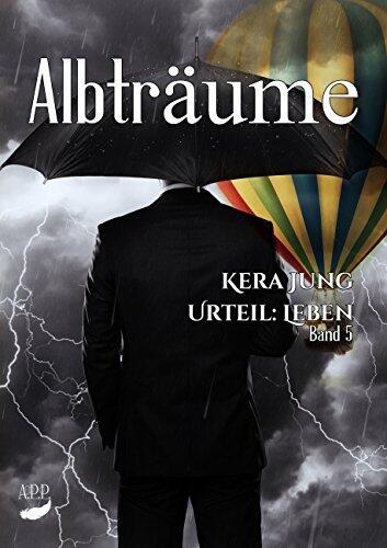 Albträume (Urteil Leben 5)