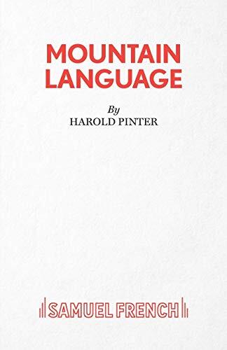 Mountain Language: A Play