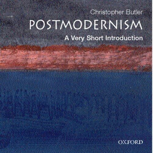 Postmodernism: A Very Short Introduction