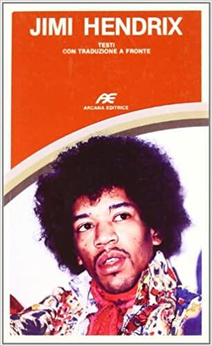 Jimi Hendrix, testi con traduzione a fronte