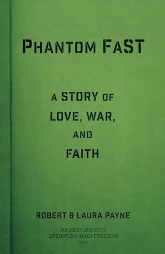 Phantom FaST: A Story of Love, War, and Faith