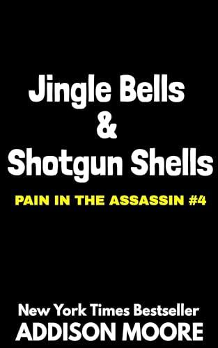 Jingle Bells and Shotgun Shells