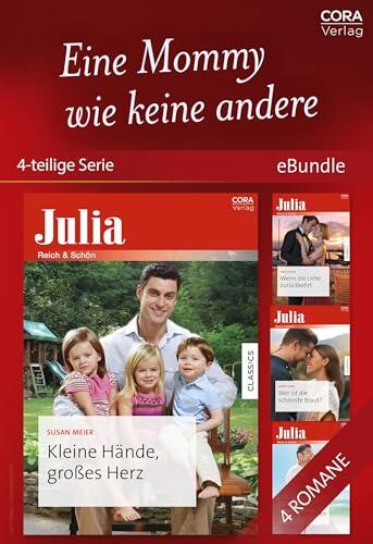 Eine Mommy wie keine andere - 4-teilige Miniserie (eBundle)