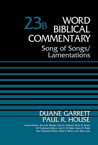 Song of Songs and Lamentations (Volume 23B)