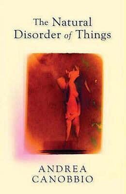 The Natural Disorder of Things