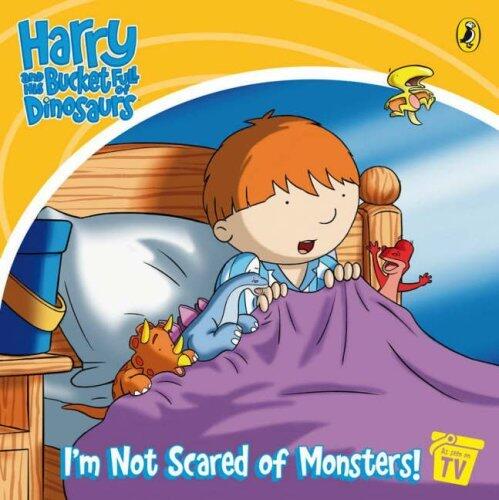 I'm Not Scared Of Monsters!