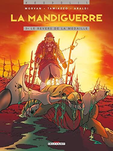 La Mandiguerre T03: Le Revers de la médaille