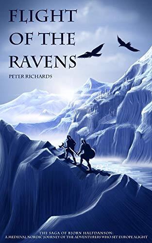 Flight of the Ravens: The Saga of Bjorn Halfdanson