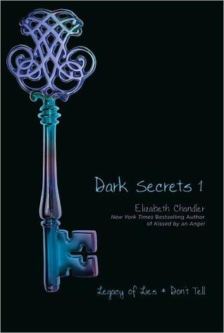 Dark Secrets 1: Legacy of Lies and Don't Tell