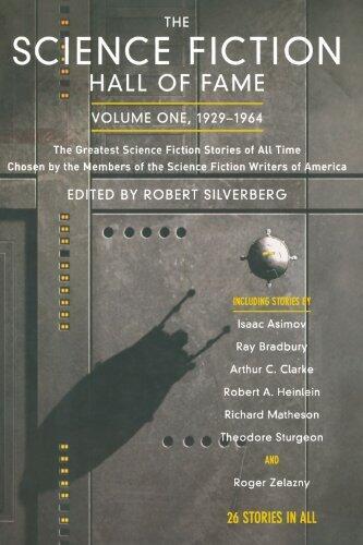 The Science Fiction Hall of Fame (Volume One, 1929-1964)