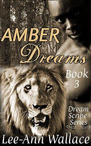 Amber Dreams: Book 3