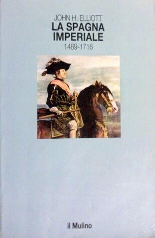 La Spagna imperiale 1469 -1716
