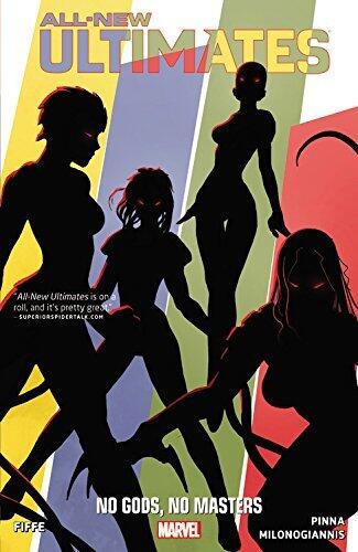 All-New Ultimates, Volume 2: No Gods, No Masters