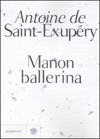 ANTOINE DE SAINT-EXUPERY - MAN
