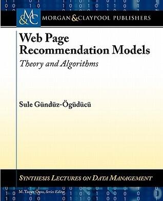 Web Page Recommendation Models: Theory and Algorithms