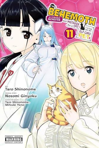 I'm a Behemoth, an S-Ranked Monster, but Mistaken for a Cat, I Live as an Elf Girl's Pet, Vol. 11 (manga) (Volume 11) (I'm a Behemoth, an S-Ranked ... Cat, I Live as an Elf Girl's Pet