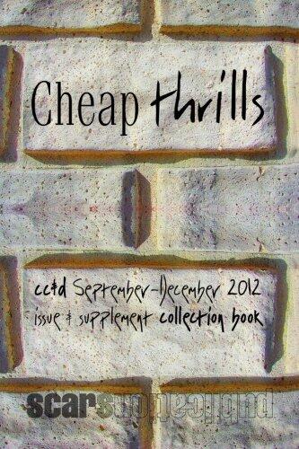 Cheap Thrills (CC&D Magazine, September-December 2011 Issue Writings)