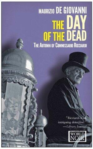 The Day of the Dead: The Autumn of Commissario Ricciardi