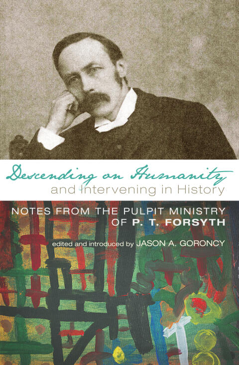 Descending on Humanity and Intervening in History: Notes from the Pulpit Ministry
