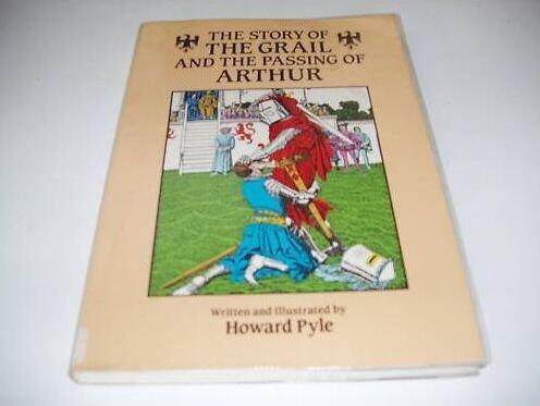 Story of the Grail and the Passing of Arthur