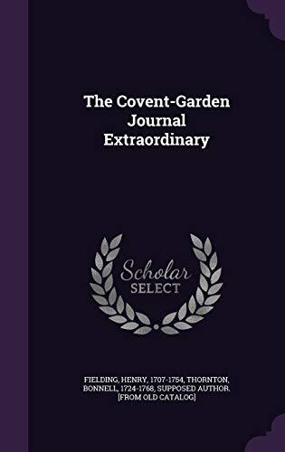 The Covent-Garden Journal Extraordinary