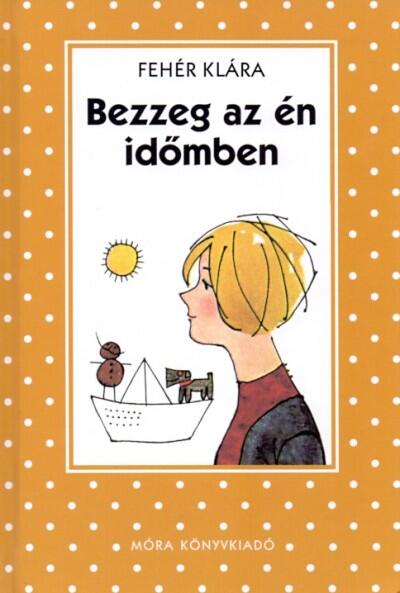 Bezzeg az én időmben