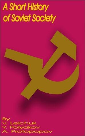 A Short History of Soviet Society