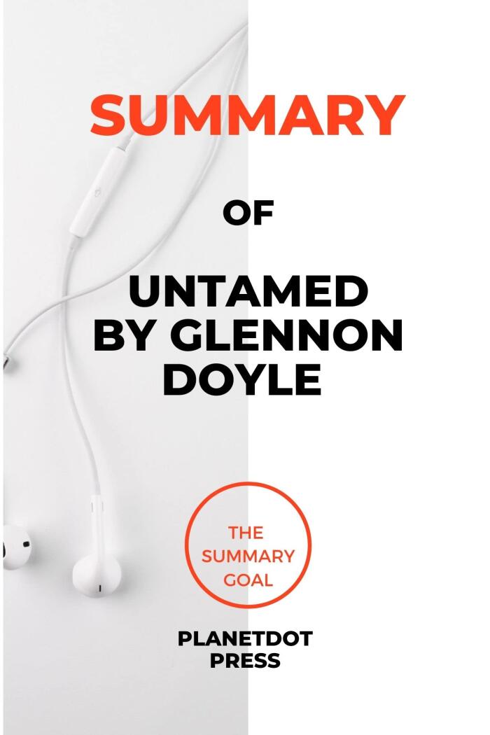 SUMMARY OF UNTAMED BY GLENNON DOYLE