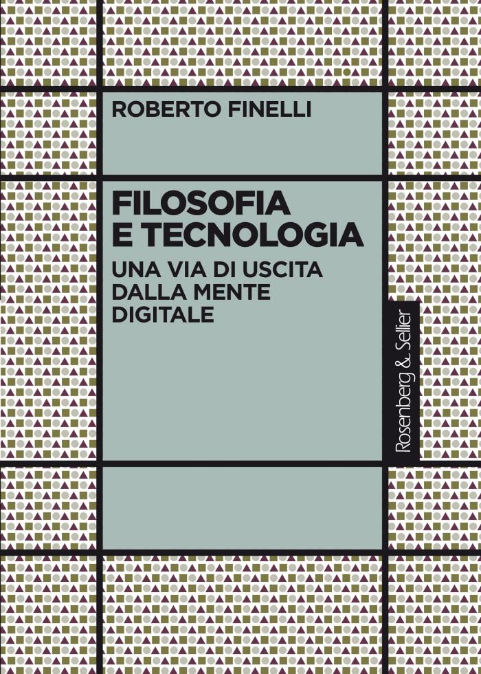 Filosofia e tecnologia: Una via di uscita dalla mente digitale (La critica sociale)