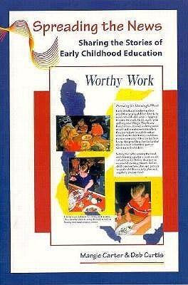 Spreading the News: Sharing the Stories of Early Childhood Education