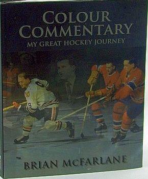 Colour Commentary: My Great Hockey Journey