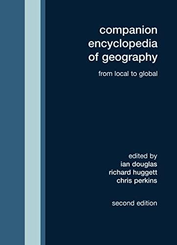 Companion Encyclopedia of Geography: From the Local to the Global, 2 Volume Set